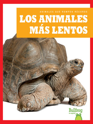 cover image of Los animales más lentos (Slowest Animals)